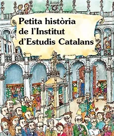 Petita Història de l'Institut d'Estudis Catalans