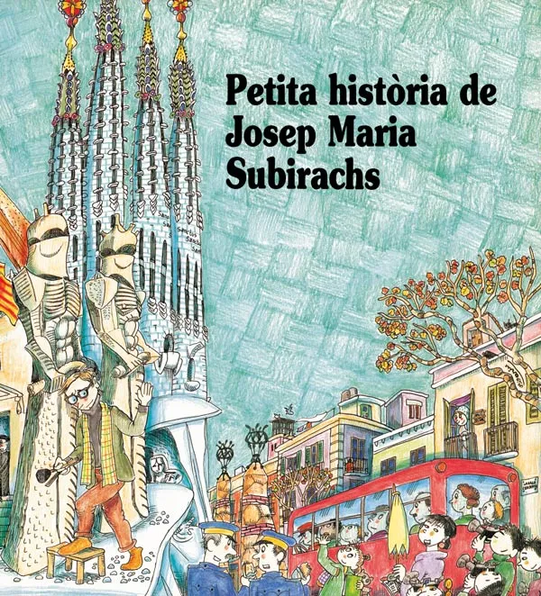 Petita Història de Josep Maria Subirachs