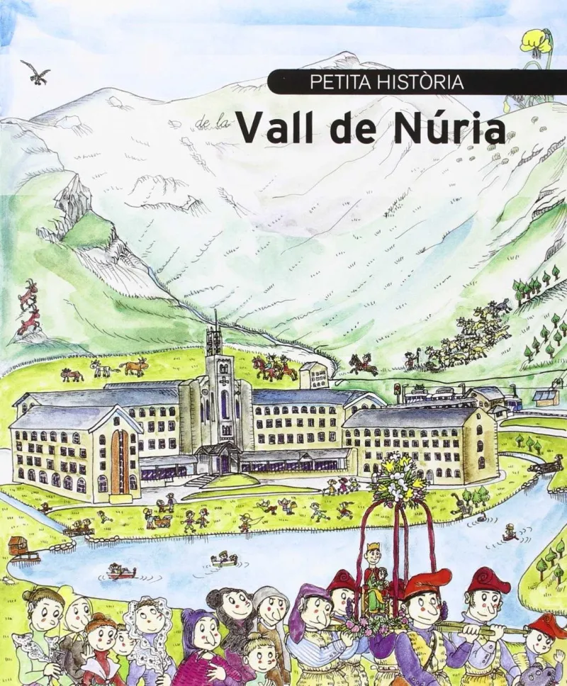 Petita història de la Vall de Núria