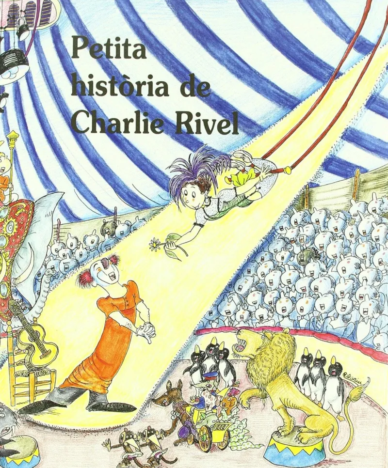 Petita història de Charlie Rivel