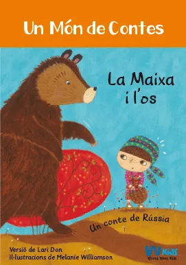 MAIXA I L'OS, LA - UN CONTE DE RUSSIA-