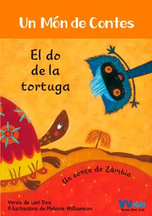 DO DE LA TORTUGA, EL -UN MON DE CONTES / UN CONTE DE ZAMBIA-