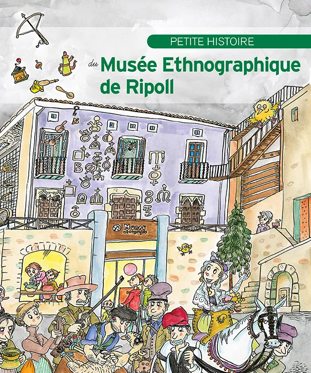 Petite histoire du Musée Ethnographique de Ripoll