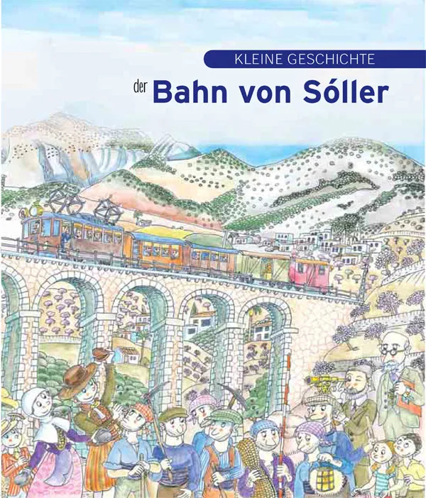 Kleine geschichte von Bahn von Sóller