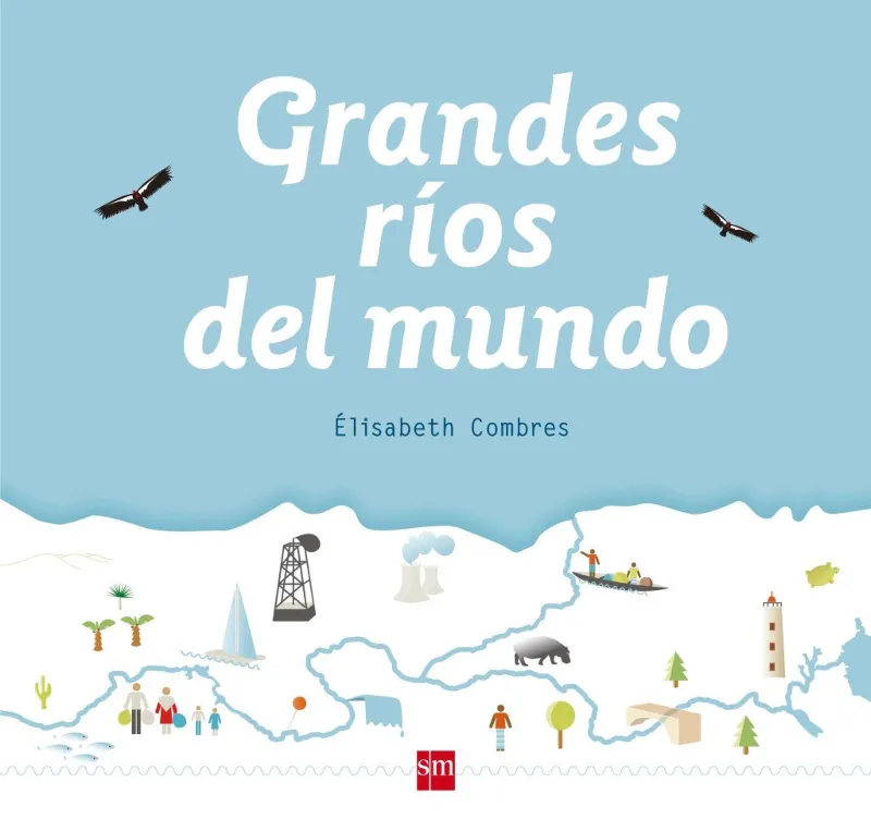 GRANDES RIOS DEL MUNDO