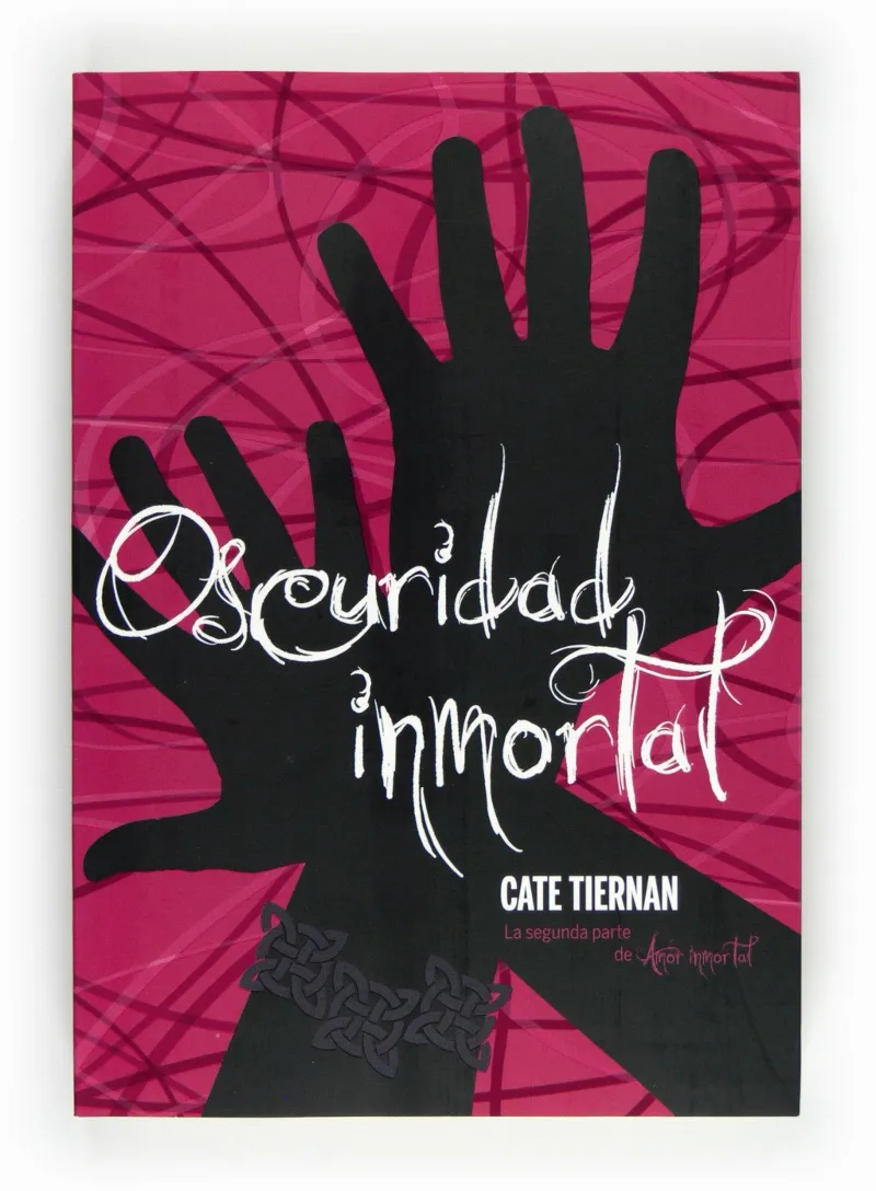 OSCURIDAD INMORTAL -AMOR INMORTAL 2-