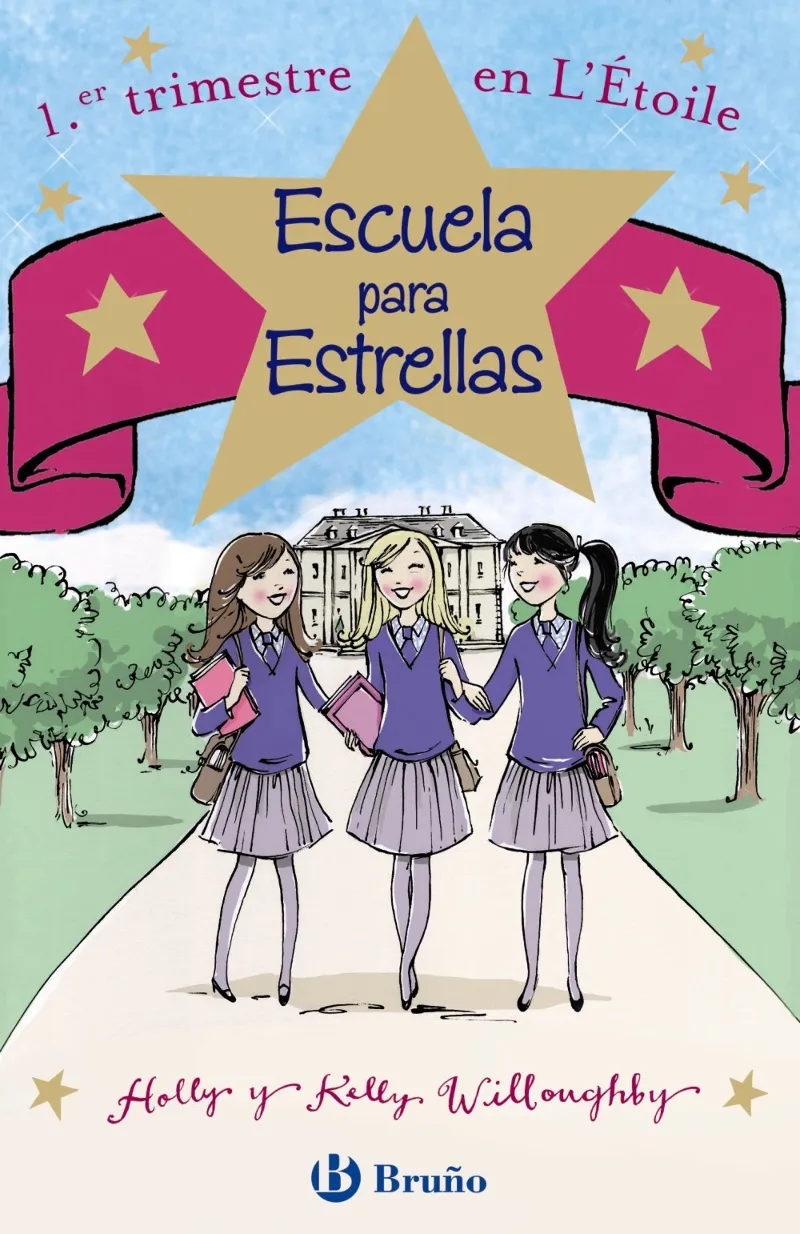 ESCUELA PARA ESTRELLAS 1ER TRIMESTRE EN L'ETOILE