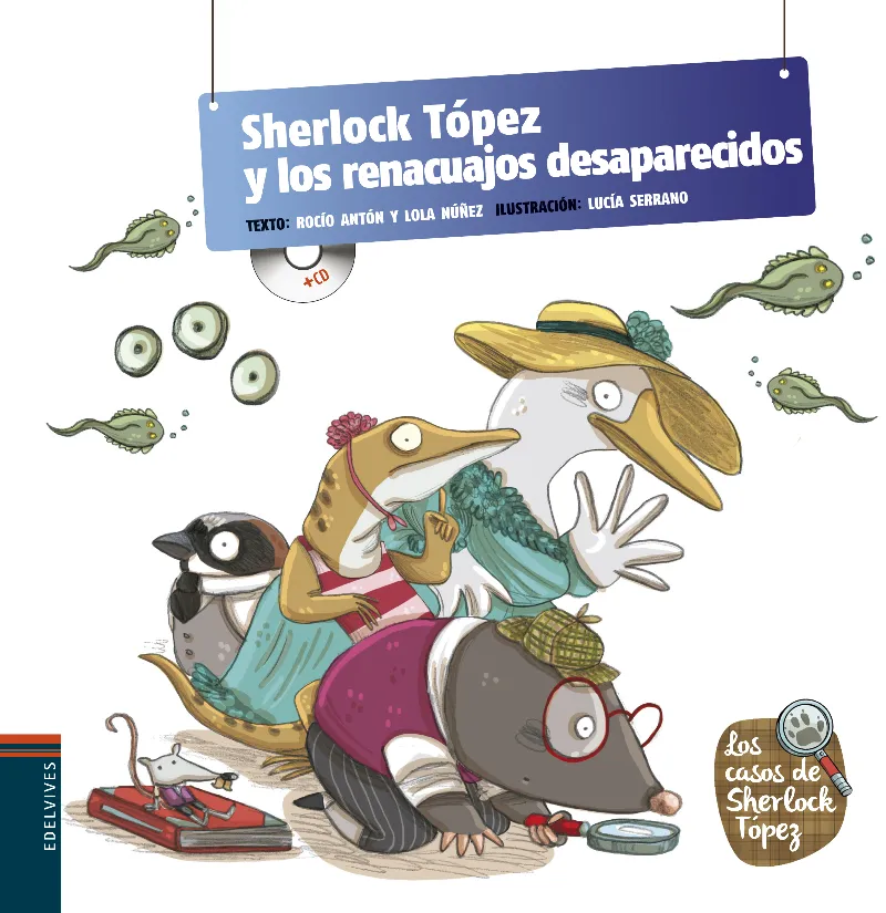 SHERLOCK TOPEZ Y LOS RENACUAJOS DESAPARACIDOS