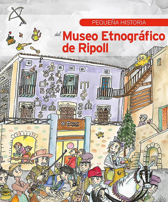 Pequeña historia del Museo Etnográfico de Ripoll