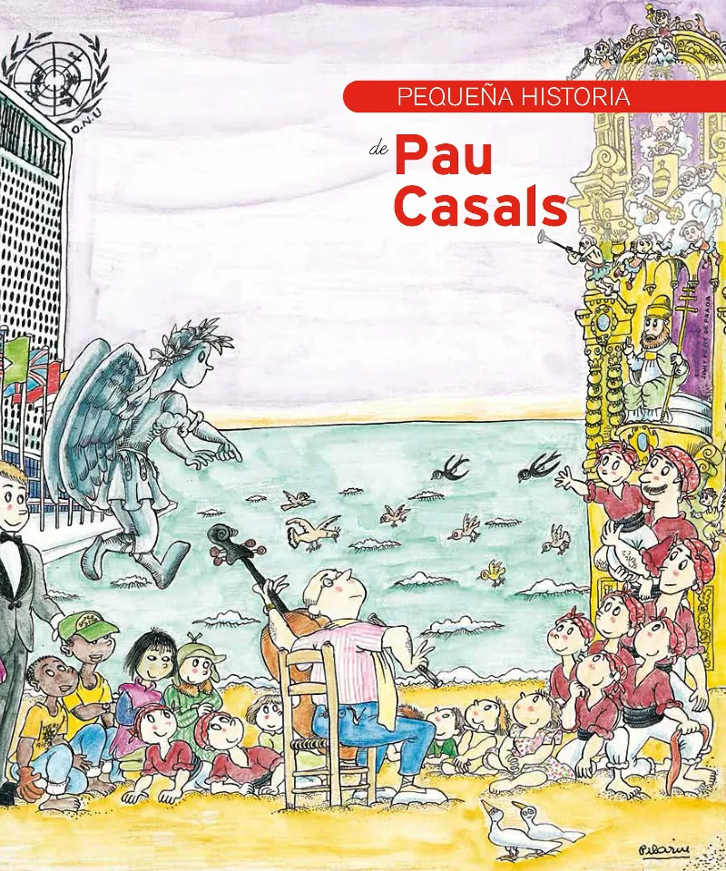 Pequeña historia de Pau Casals