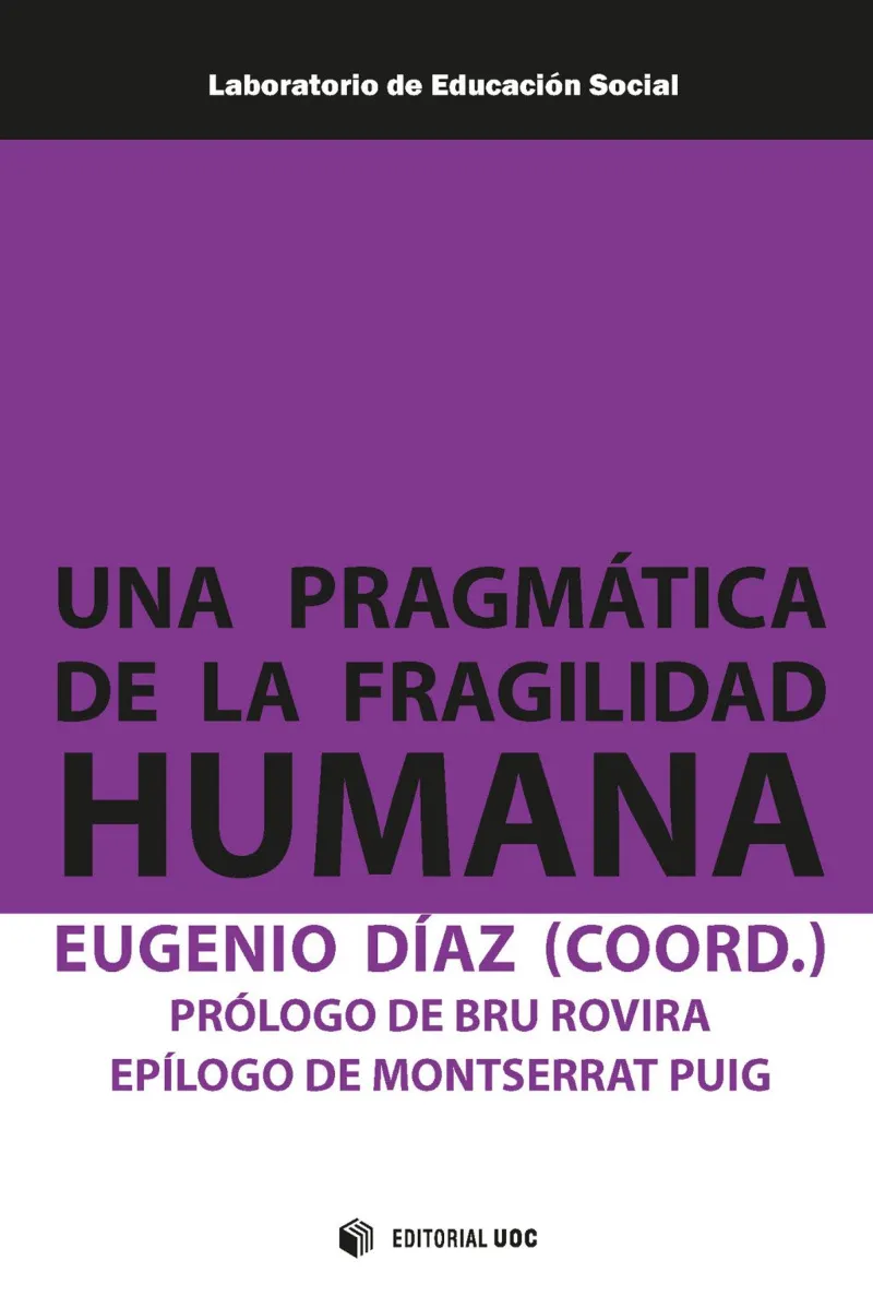 Una pragmática de la fragilidad humana