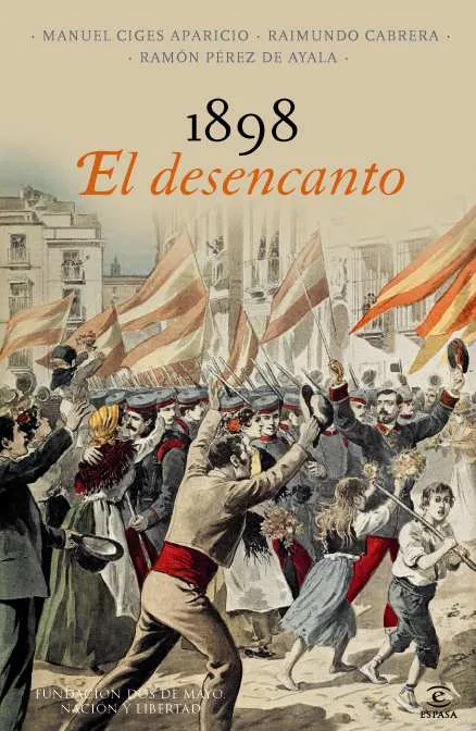 1898 EL DESENCANTO