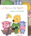La tropa de trapo, Juega con los colores