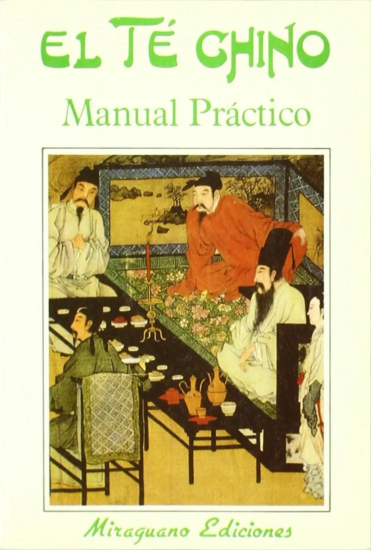 El Té Chino. Manual Práctico