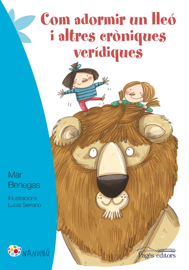 COM DORMIR UN LLEO I ALTRES CRONIQUES VERIIQUES
