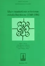 Liber examinationis notariorum civitatis Barchinone (1348-1386)