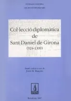 Col·lecció diplomàtica de Sant Daniel de Girona (924-1300)