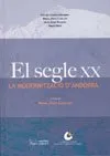 El segle XX. La modernització d'Andorra