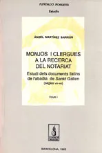 Monjos i clergues a la recerca del Notariat