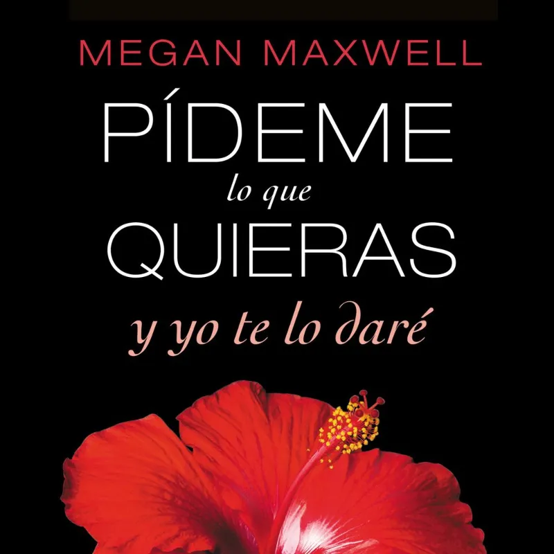 Pídeme lo que quieras y yo te lo daré