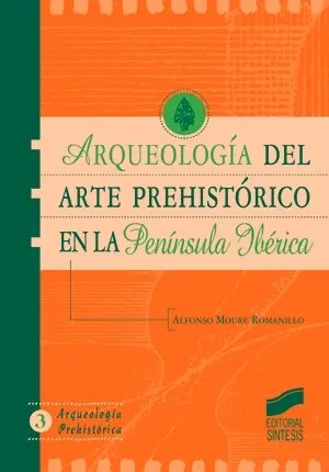 Arqueología del arte prehistórico en la península ibérica
