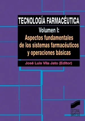 Aspectos fundamentales de los sistemas farmacéuticos y operaciones básicas