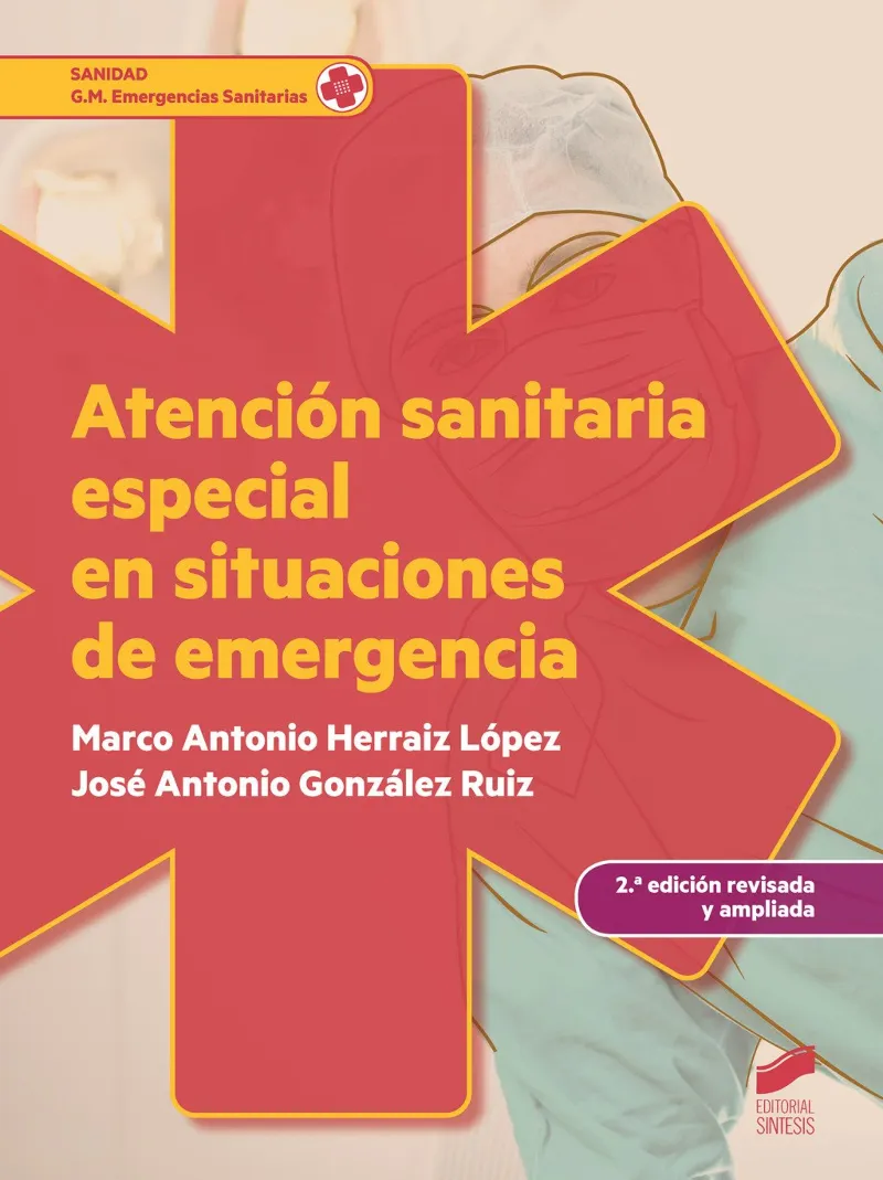 Atención sanitaria especial en situaciones de emergencia