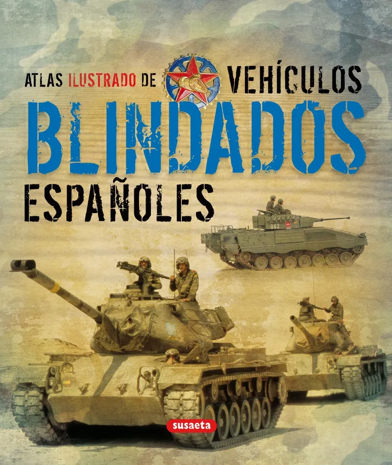 Atlas ilustrado de vehículos blindados españoles