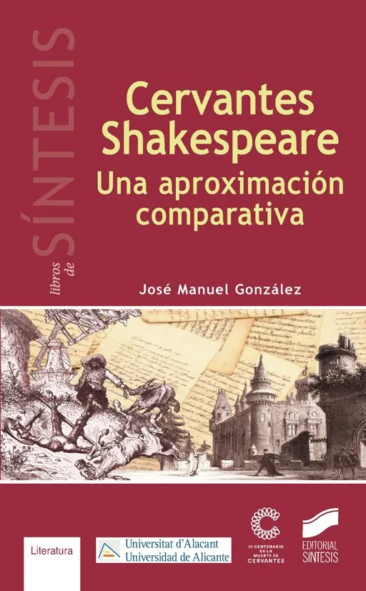 CERVANTES SHAKESPEARE -UNA APROXIMACION COMPARATIVA-