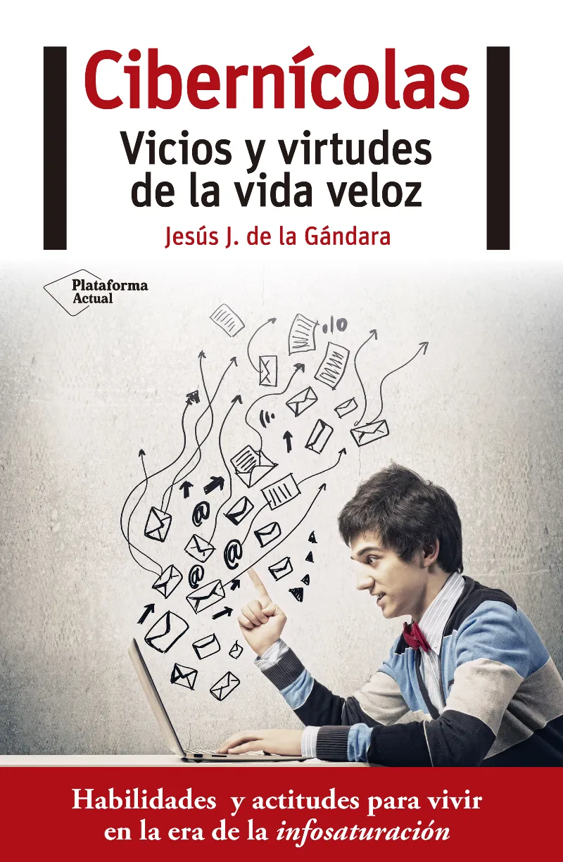 CIBERNICOLAS -VICIOS Y VIRTUDES DE LA VIDA VELOZ-