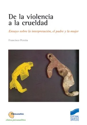 De la violencia a la crueldad