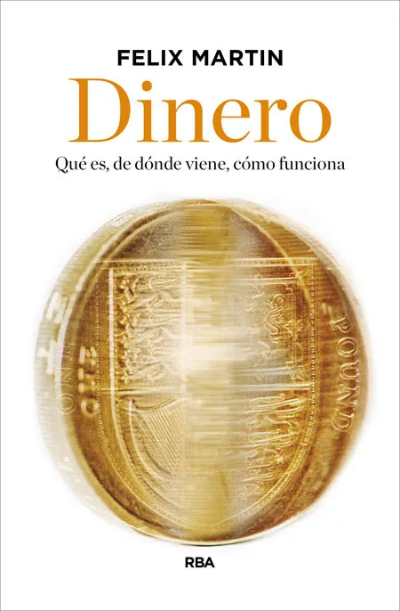 DINERO -QUE ES DE DONDE VIENE COMO FUNCIONA-