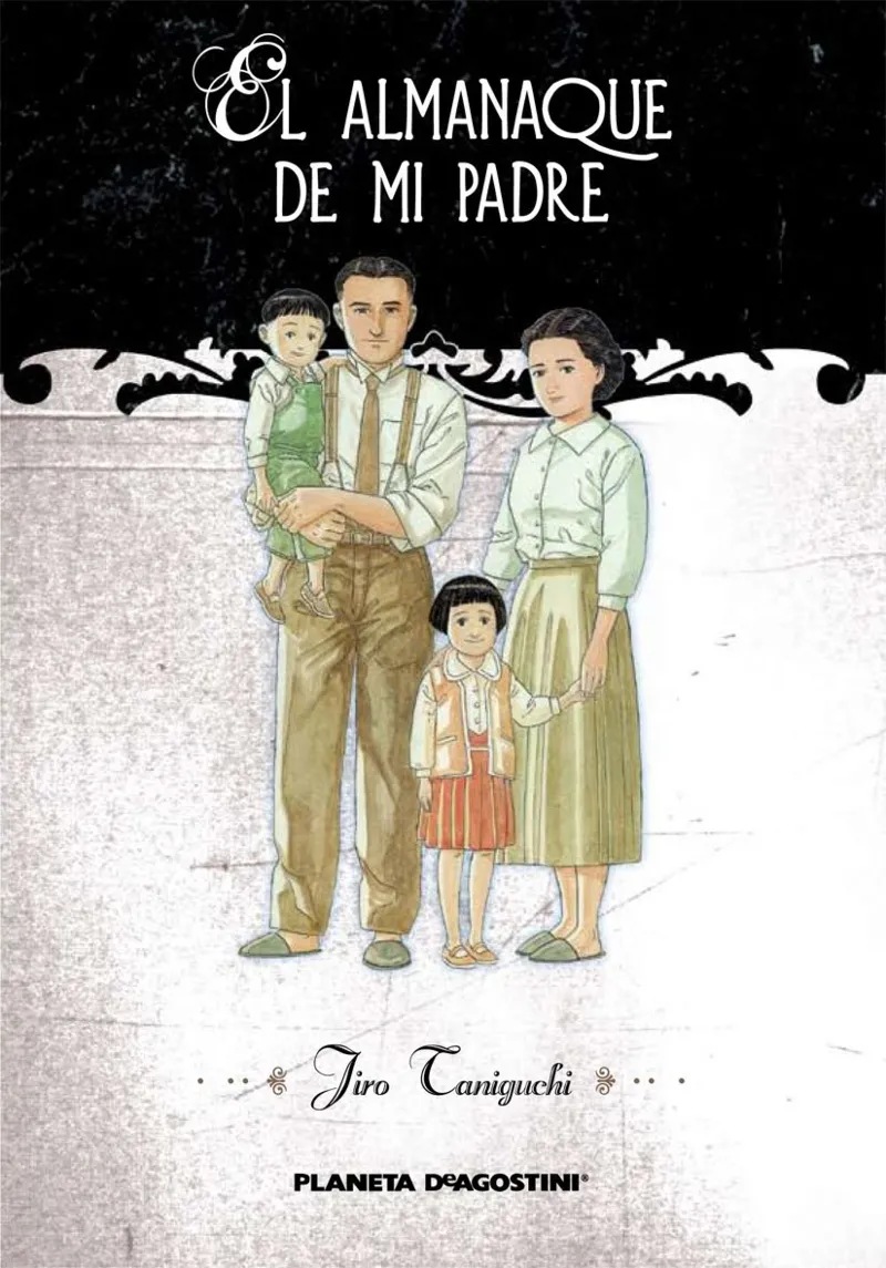 El almanaque de mi padre (Edición Integral)