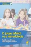 El juego infantil y su metodología