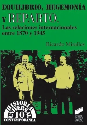 Equilibrio, hegemonía y reparto