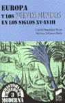 Europa y los nuevos mundos en los siglos XV-XVI