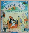 EXPLICA'M UN CONTE 2