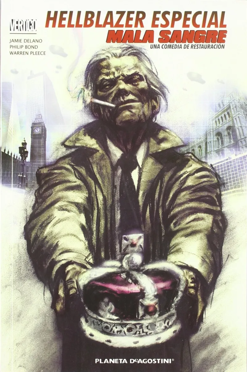 Hellblazer: Mala sangre, una comedia de restauración