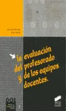 La evaluación del profesorado y de los equipos docentes