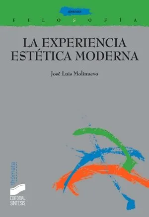 La experiencia estética moderna