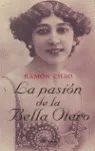 La pasión de la bella Otero