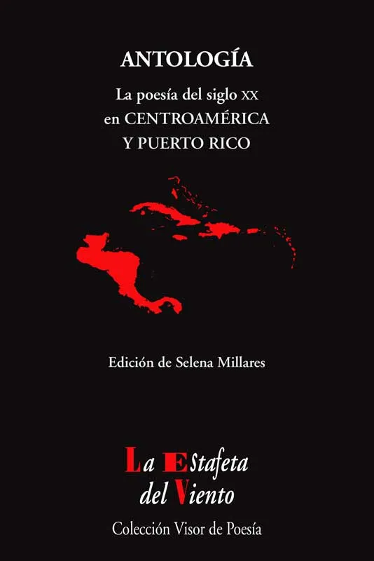 ANTOLOGIA LA POESIA DEL SIGLO XX EN CENTROAMERICA