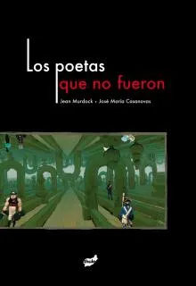 Los poetas que no fueron