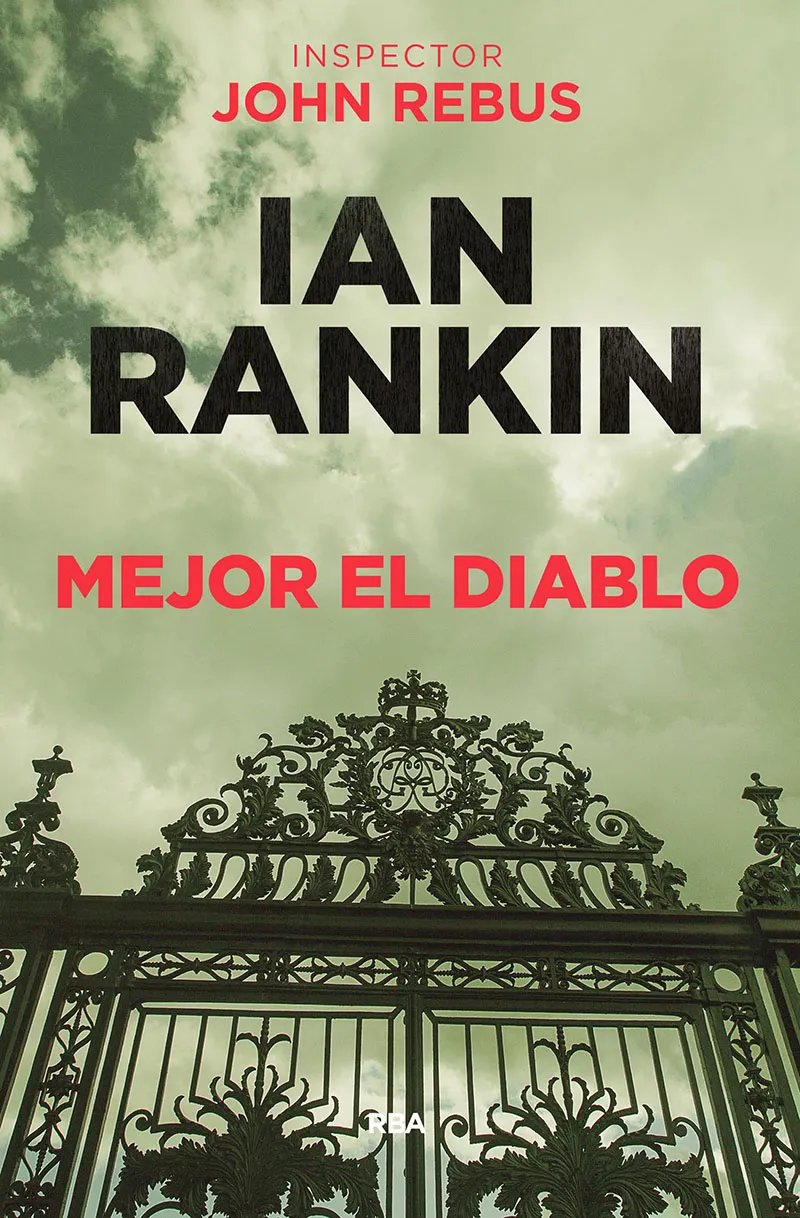 Mejor el diablo (john rebus, 21)