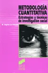METODOLOGIA CUANTITATIVA ESTRATEGIAS Y TECNICAS