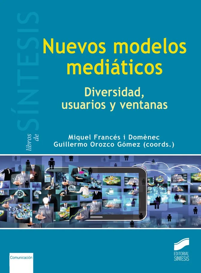 Nuevos modelos mediáticos