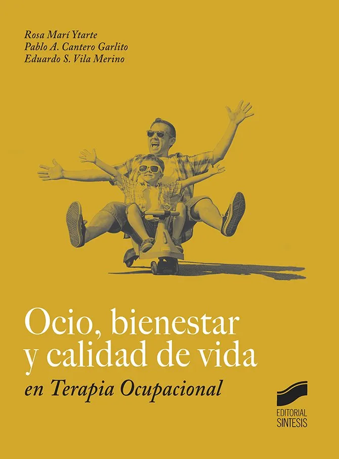 Ocio, bienestar y calidad de vida en Terapia Ocupacional