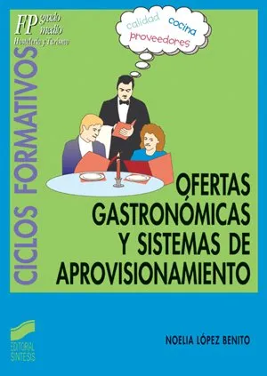 Ofertas gastronómicas y sistemas de aprovisionamiento