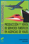 Producción y venta de servicios turísticos en agencias de viajes