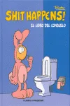 Shit Happens El libro del consuelo